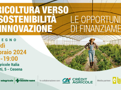 Convegno "Agricoltura verso la sostenibilità e l’innovazione. Le opportunità di finanziamento"